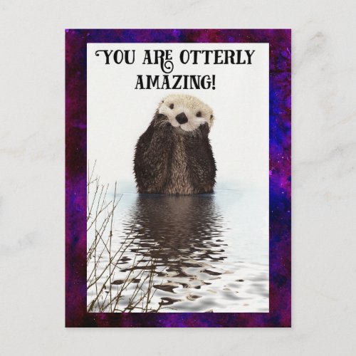 You are Otterly Amazing Cute Pun with Sweet Otter Postcard