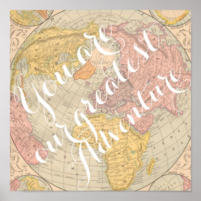 You are our greatest adventure nursery baby room poster (Front)