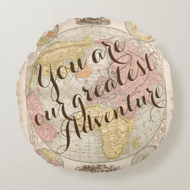 You are our greatest adventure nursery baby room round pillow (Front)