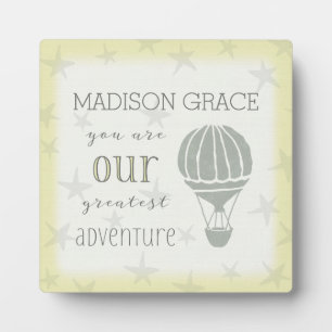 You Are Our Greatest Adventure Plaque