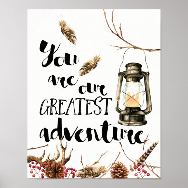 You Are Our Greatest Adventure Poster (Front)