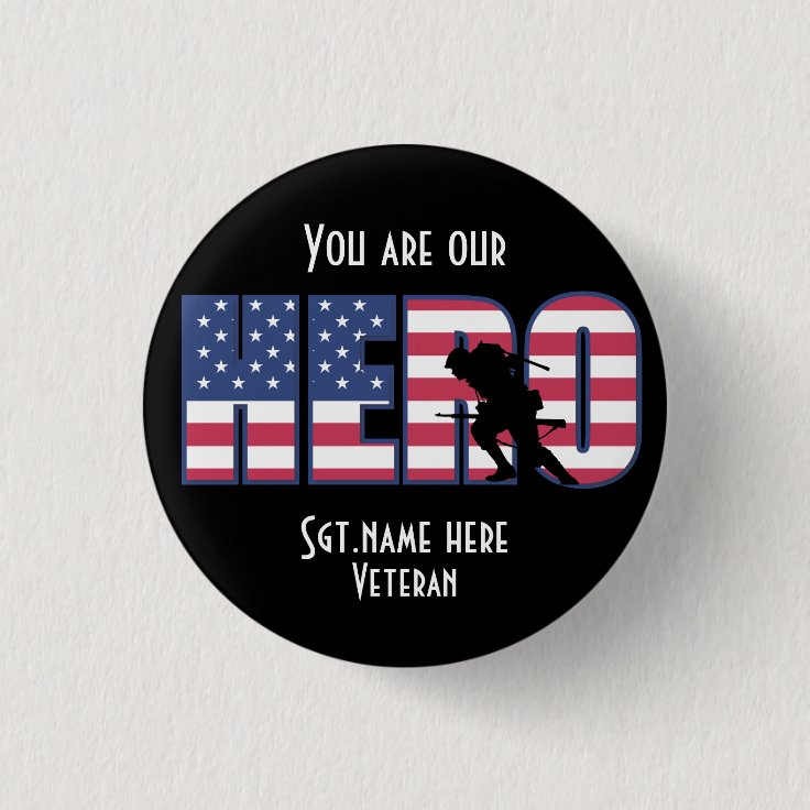 You Are Our Hero Button | Zazzle