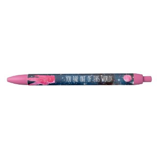 You are out of this world Valentine Black Ink Pen