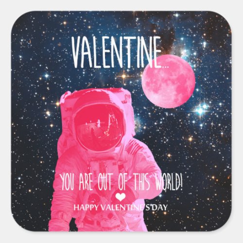 You are out of this world Valentine Square Sticker