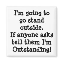 You Are Outstanding Magnet You Are Outstanding Magnet