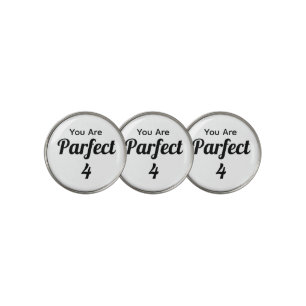 You Are Parfect Golf Ball Marker