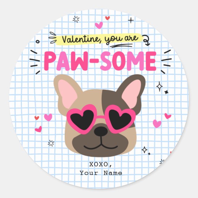 You are Paw-some Dog Pun Kids Classroom Valentine Classic Round Sticker (Front)