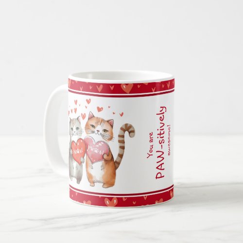 You Are Pawsitively Awesome Classroom Valentines Coffee Mug