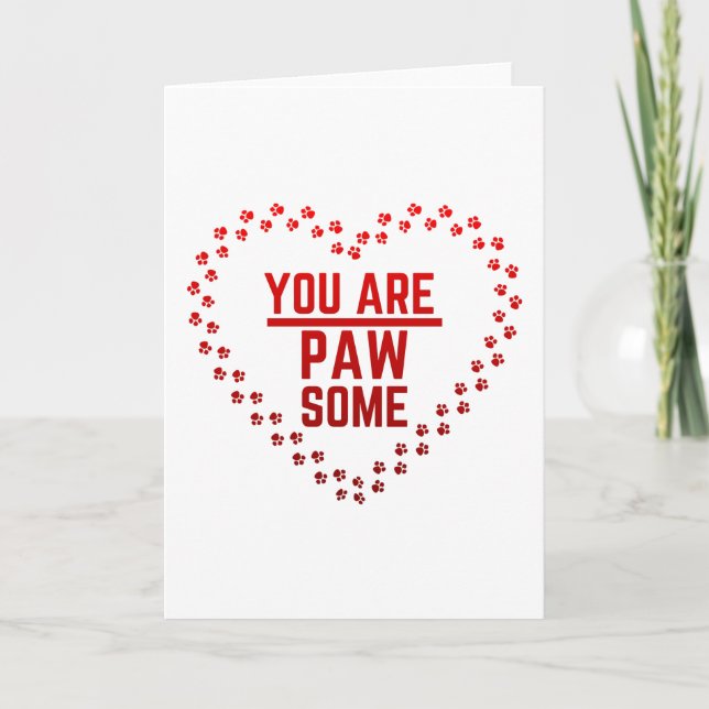 You Are Pawsome Card (Front)
