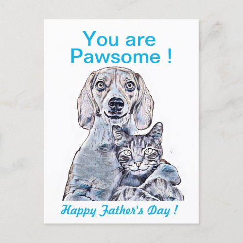 You are Pawsome Fathers Day   Postcard