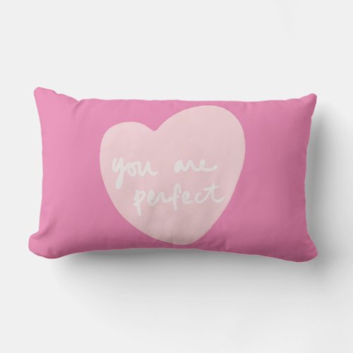 You Are Perfect Watercolor Heart Editable Color Lumbar Pillow