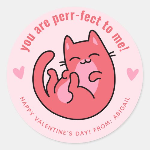 You Are Perr_fect Cute Cat Classroom Valentine Classic Round Sticker