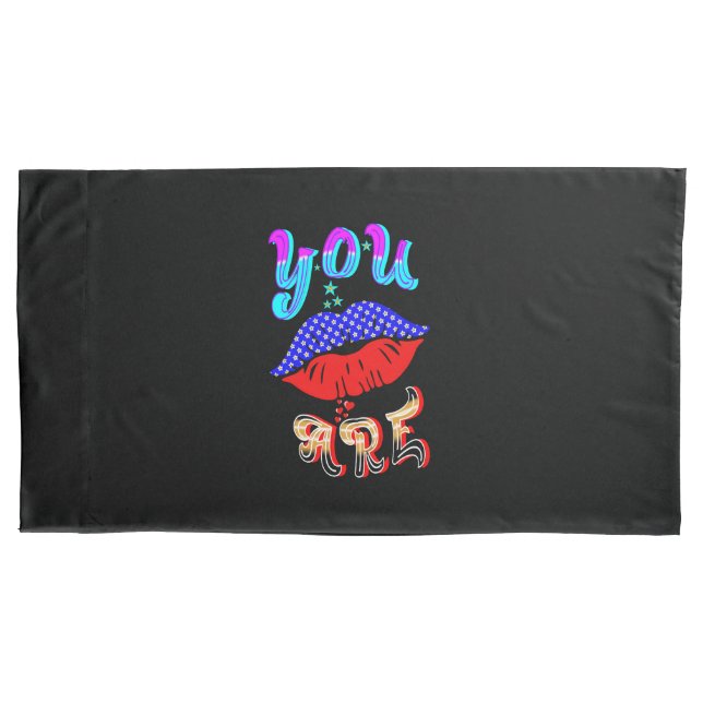You Are Pillow Case (Front-Left)
