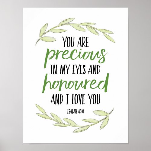 You are Precious in my Eyes _ Isaiah 434 Poster