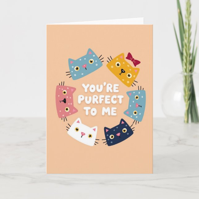 You Are Purrfect Cats Greeting Card (Front)