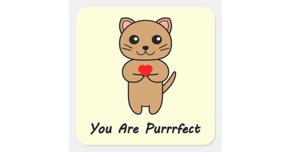 Purrrfect Sticker You Are Purrrfect - Yellow Background Square Sticker | Zazzle