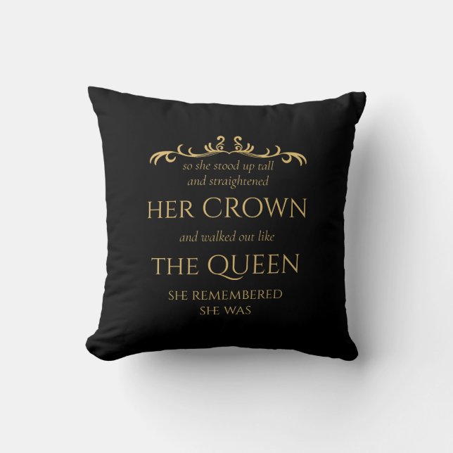 You Are Queen Elegant Modern Typography Black Gold Throw Pillow (Front)