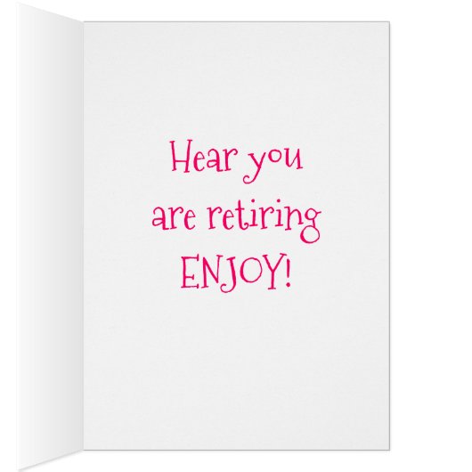 **YOU ARE RETIRING" FLAMINGOS ARE "TICKLED PINK" (Inside (Right))