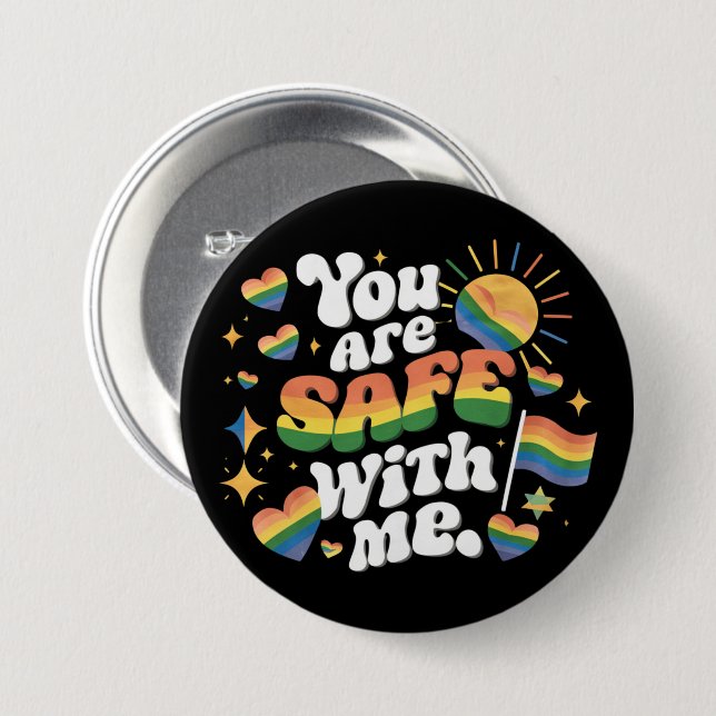 You are Safe with Me LGBT Rainbow Gay Button (Front & Back)
