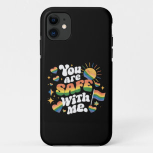 You are Safe with Me LGBT Rainbow Gay iPhone 11 Case