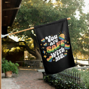 You are Safe with Me LGBT Rainbow Gay House Flag