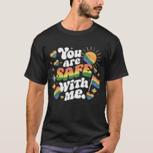 You are Safe with Me LGBT Rainbow Gay T-Shirt