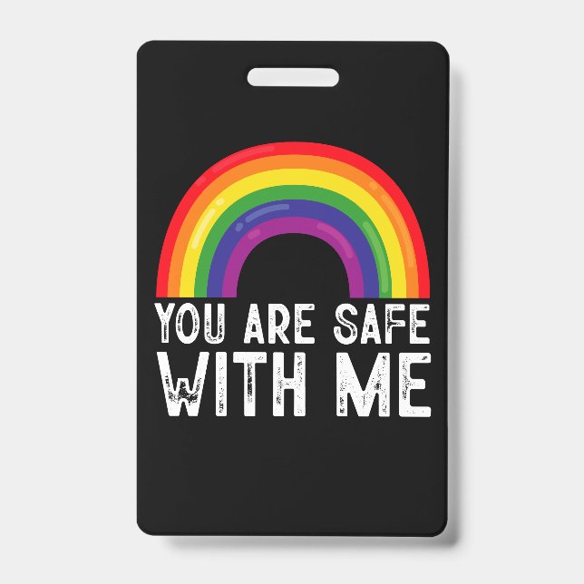 You Are Safe With Me LGBTQ Pride Month Rainbow  Badge (Front)