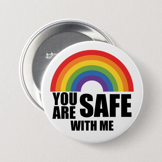 You Are Safe With Me LGBTQ Rainbow Pride  Button (Front & Back)