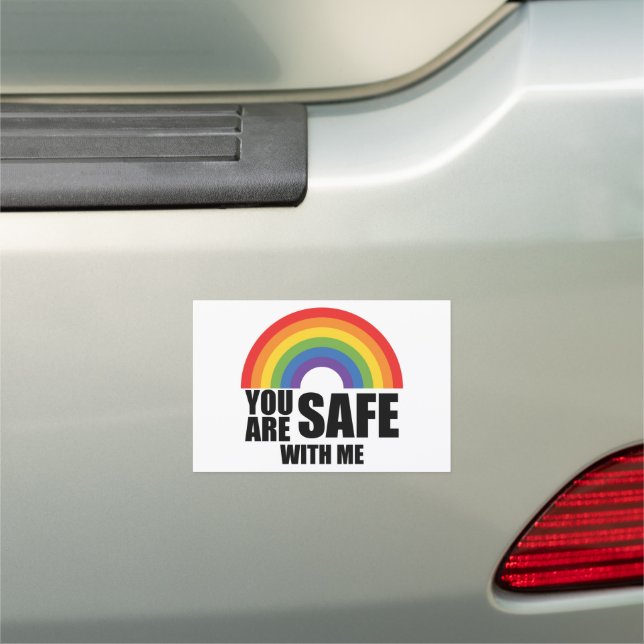 You Are Safe With Me LGBTQ Rainbow Pride  Car Magnet (In Situ)