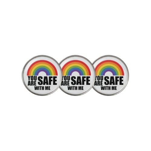 You Are Safe With Me LGBTQ Rainbow Pride  Golf Ball Marker