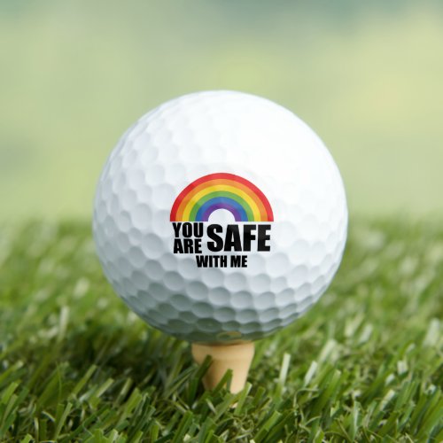 You Are Safe With Me LGBTQ Rainbow Pride  Golf Balls