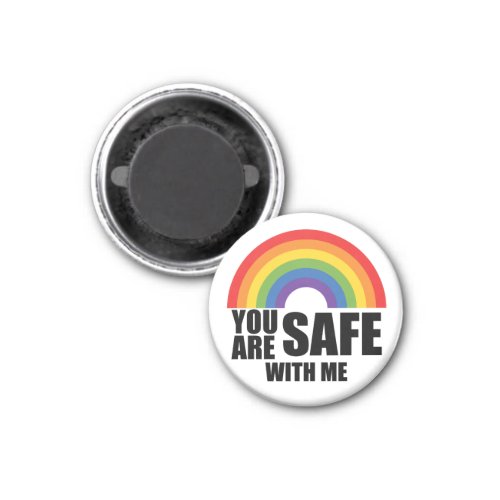 You Are Safe With Me LGBTQ Rainbow Pride  Magnet