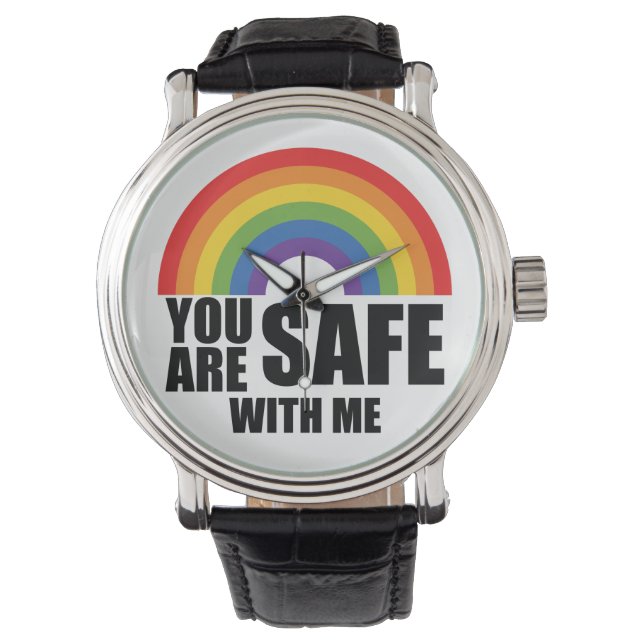 You Are Safe With Me LGBTQ Rainbow Pride  Watch (Front)