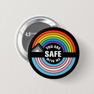 You Are Safe With Me LGBTQIA Ally Button