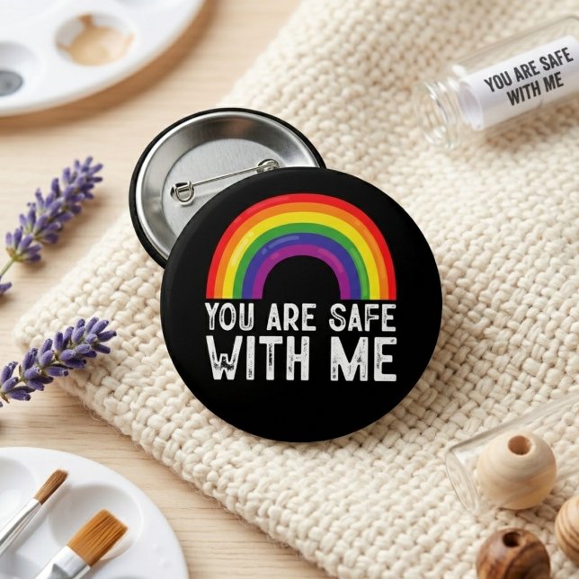 You Are Safe With Me Rainbow Support Quote Button (Creator Uploaded)