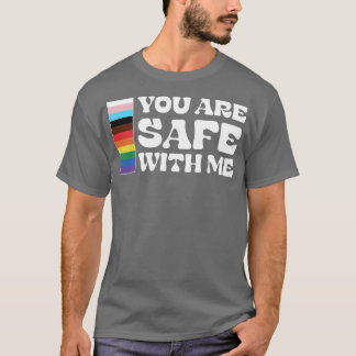 You Are Safe With Me T-Shirt