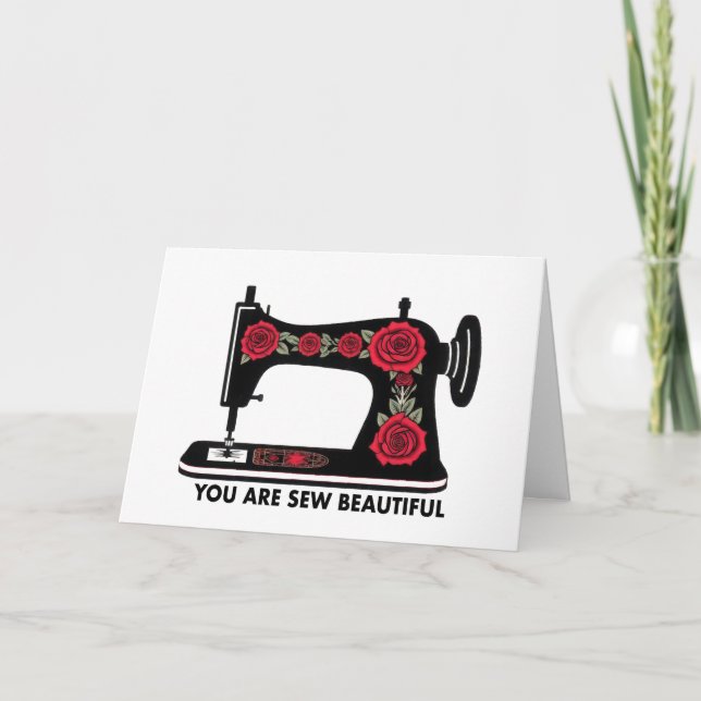 You Are Sew Beautiful sewing machine gratitude  Thank You Card (Front)