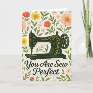 You Are Sew Perfect antique sewing machine quilter Holiday Card