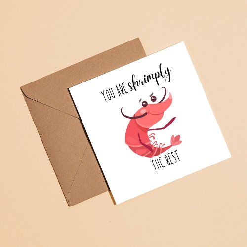 You Are Shrimply The Best Valentines Card