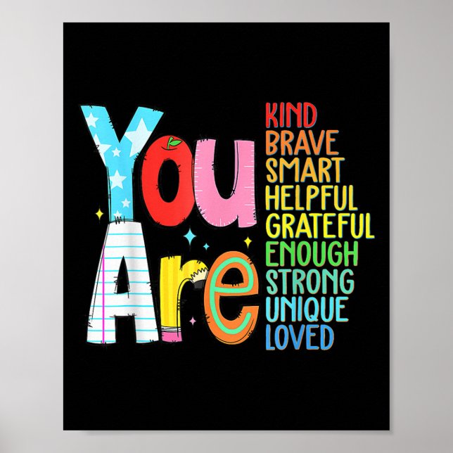 You Are Smart Brave Strong Kind Loved Motivation T Poster (Front)