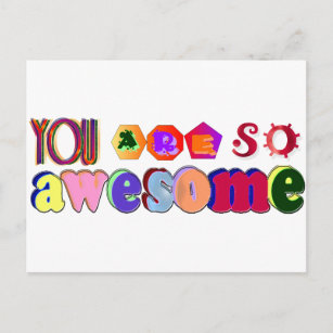 You Are So Awesome Postcard