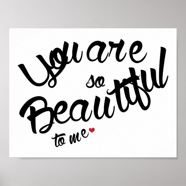 You are so beautiful to me. Value Poster Paper (Front)