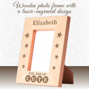 You are so cute custom name stars engraved frames