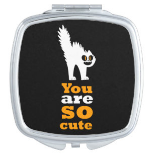 You are so cute frustred cat compact mirror