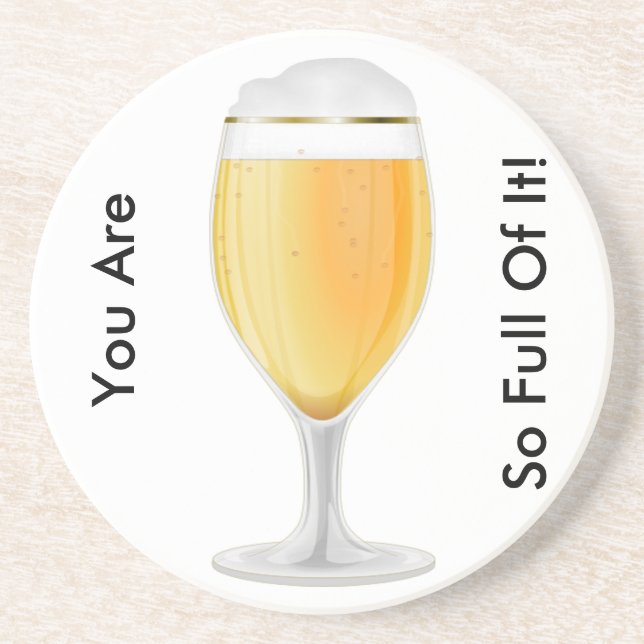You Are So Full Of It Coaster (Front)