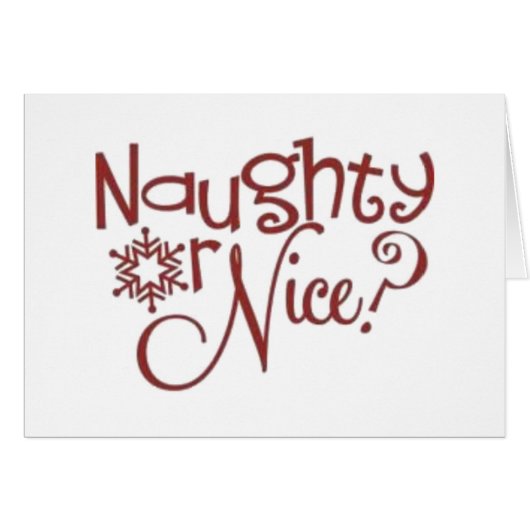 *YOU ARE SO GOOD AT BEING NAUGHTY* WHAT LIST??? (Front Horizontal)