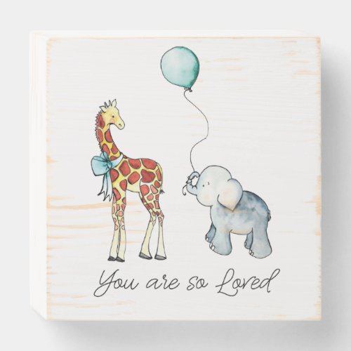 You Are So Loved Elephant and Giraffe Wooden Box Sign