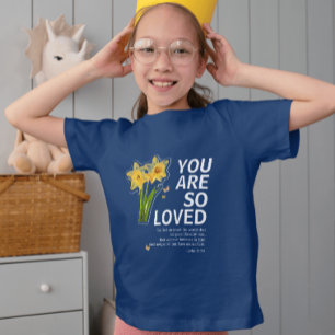 You Are So Loved Floral Christian T-Shirt