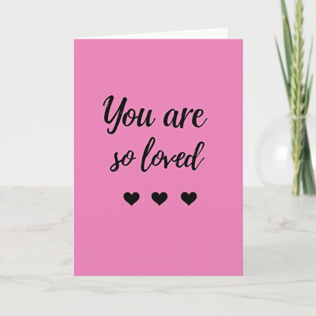 You Are So Loved Greeting Card (Front)