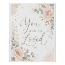 You Are So Loved Nursery Wall Art | Boho Floral 